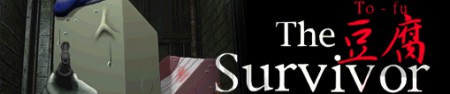  The To-Fu Survivor